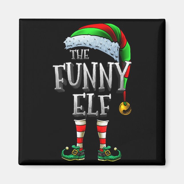 Imã The Funny Elf Shirt Matching Family Funny Christma (Frente)