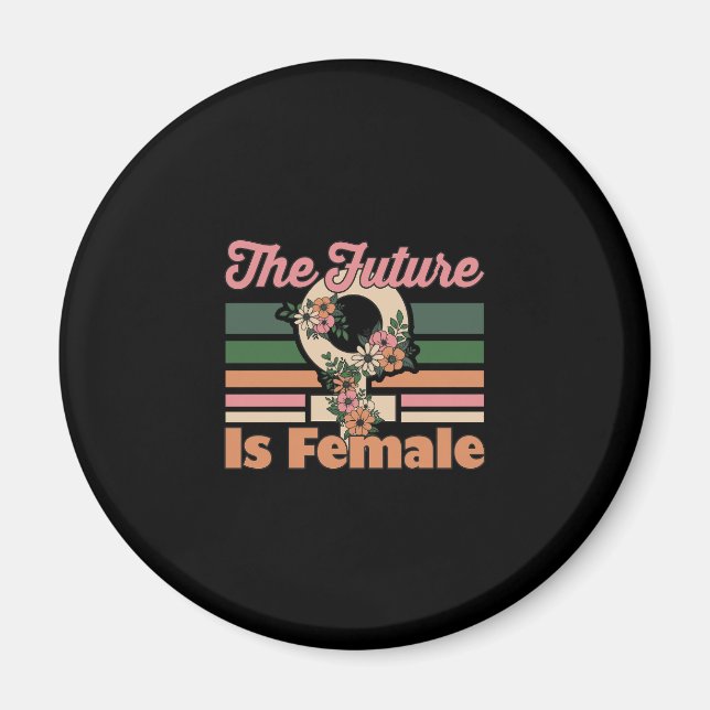 Imã The Future Is Female (Frente)