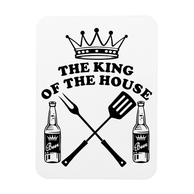 Ímã The King of the House Beer (Vertical)