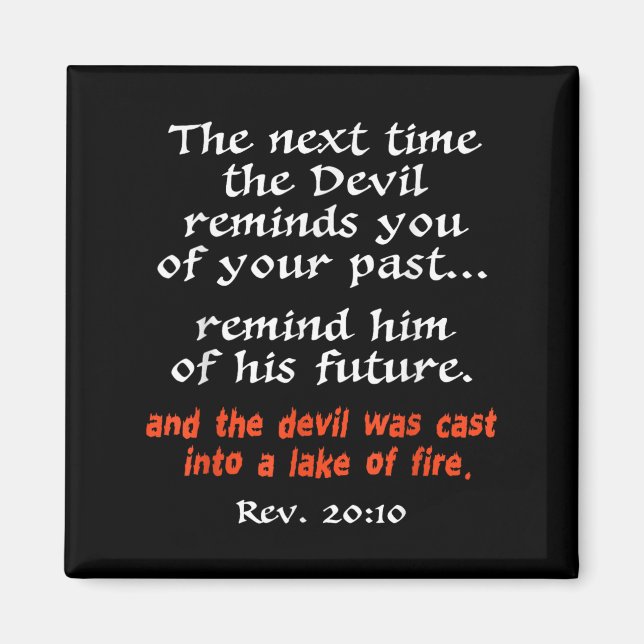 Imã The Next Time The Devil Reminds You Of Your Past  (Frente)