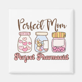 Imã The Perfect Blend: Pharmacist & Mom Magnet