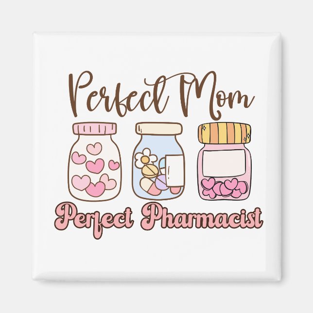 Imã The Perfect Blend: Pharmacist & Mom Magnet (Frente)