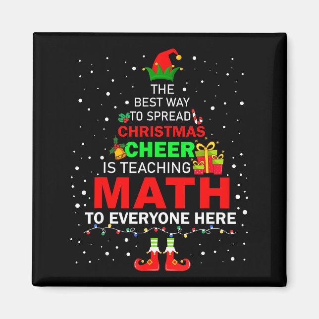 Imã The Way To Spread Christmas Cheer Is Teaching Math (Frente)