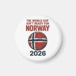 Imã The World Cup Ain’t Ready for Norway 2026 T-Shirt