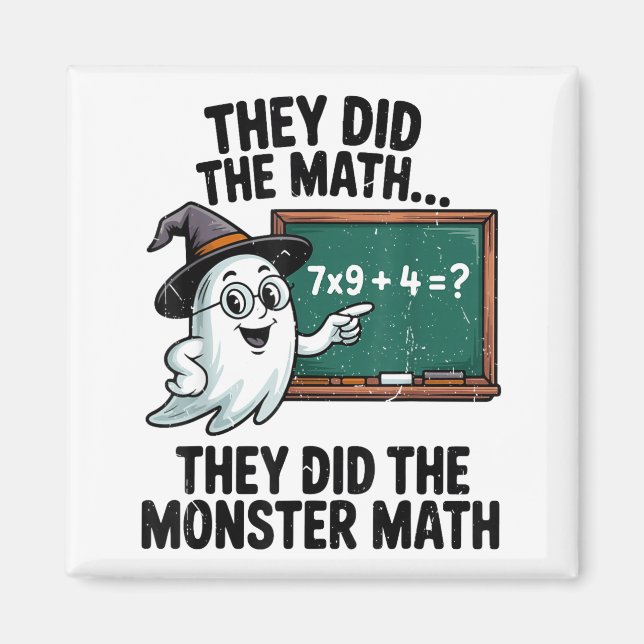 Imã They Did Monster Math Teacher Halloween Costume Ma (Frente)