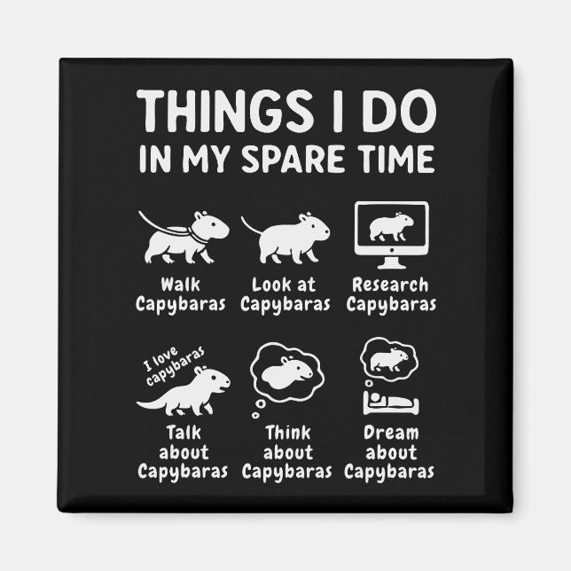 Imã Things I Do In My Spare Time Capybara Funny (Frente)