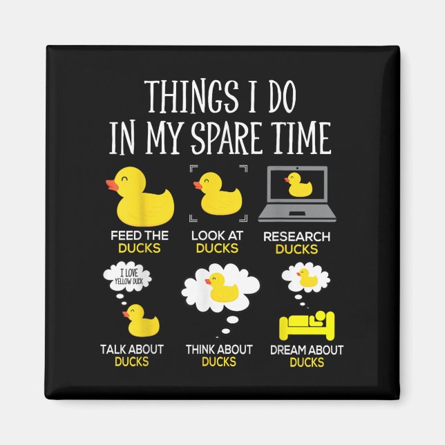 Imã Things I Do In My Spare Time Ducks Love Cute Duck  (Frente)