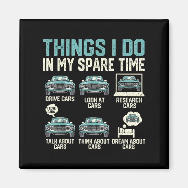 Imã Things I Do In My Spare Time - Funny Car Lover  (Frente)