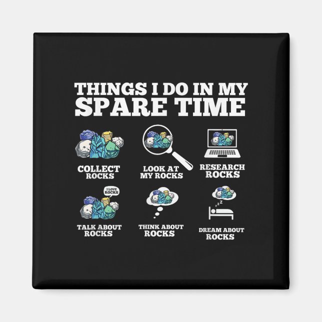 Imã Things I Do In My Spare Time - Funny Rock Collecto (Frente)