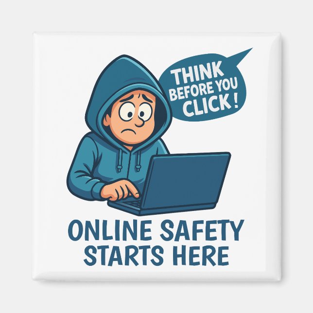Imã Think Before You Click - Online Safety Awareness (Frente)