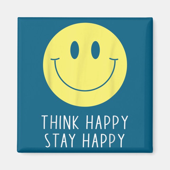 Imã Think Happy Stay Happy Motivation Quote Yellow Smi (Frente)