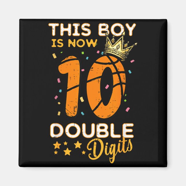 Imã This Boy Now 10 Double Digits Crown 10th Birthday  (Frente)