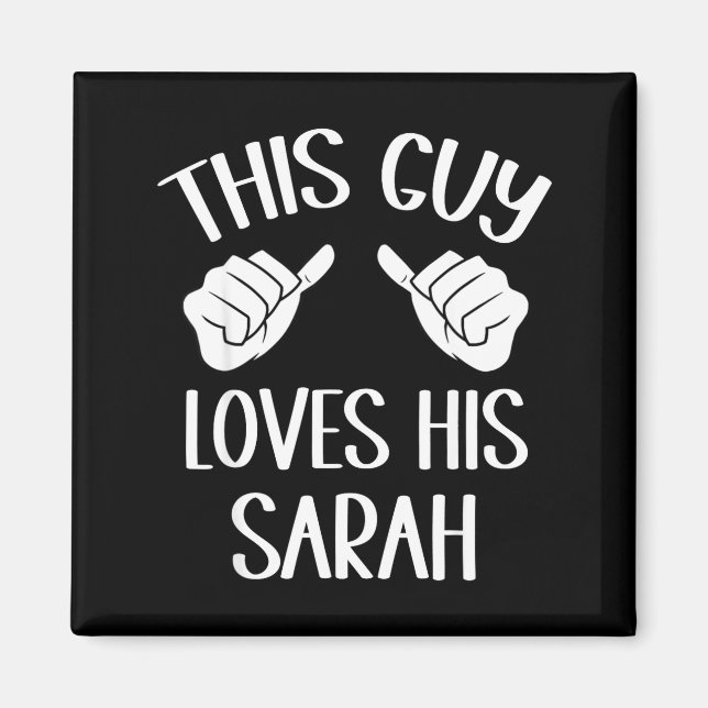 Imã This Guy Loves His Sarah Valentine  (Frente)