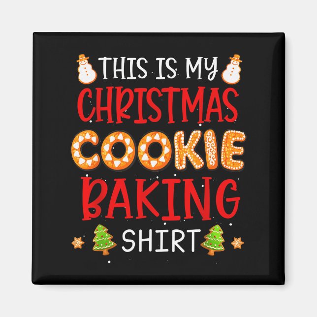 Imã This Is My Christmas Cookie Baking Shirt Xmas Holi (Frente)