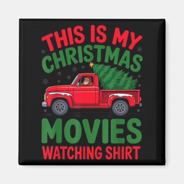 Imã This Is My Christmas Movie Watching Shirt Bigfoot  (Frente)