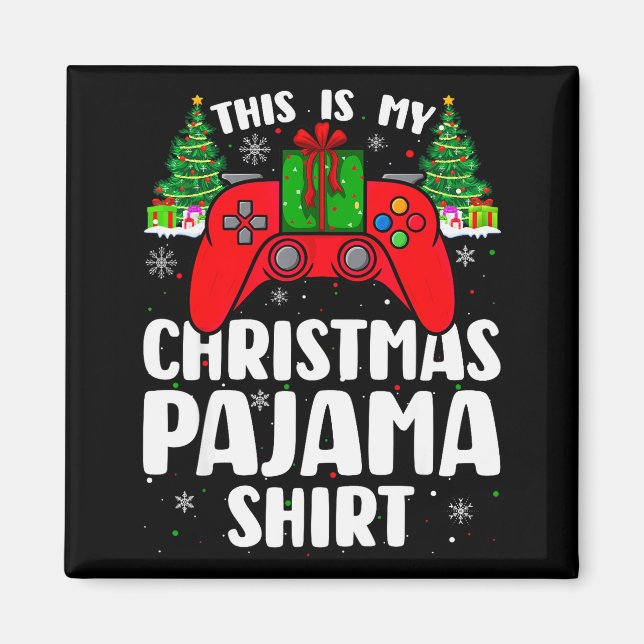 Imã This Is My Christmas Pajamas Funny Video Game Game (Frente)