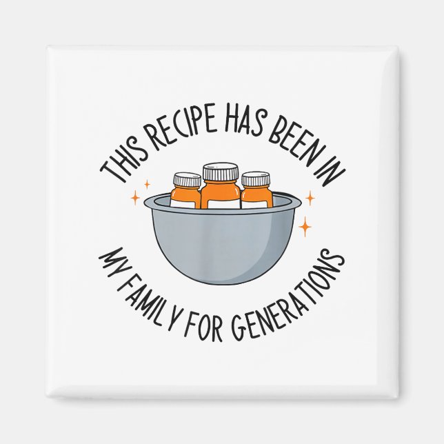 Imã This Recipe Has Been In My Family For Generations  (Frente)