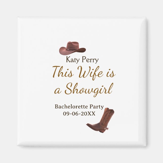 Imã This Wife is a showgirl bachelorette party name da (Frente)