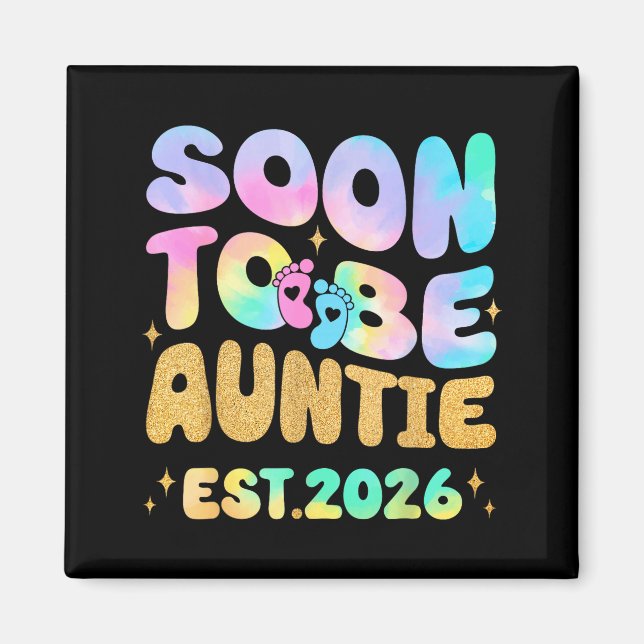 Imã Tie Dye Auntie Promoted To Auntie 2026 Soon To Be  (Frente)