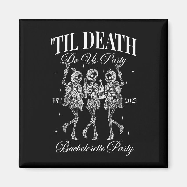 Imã Til Death Do U Party Retro Halloween Bachelorette (Frente)