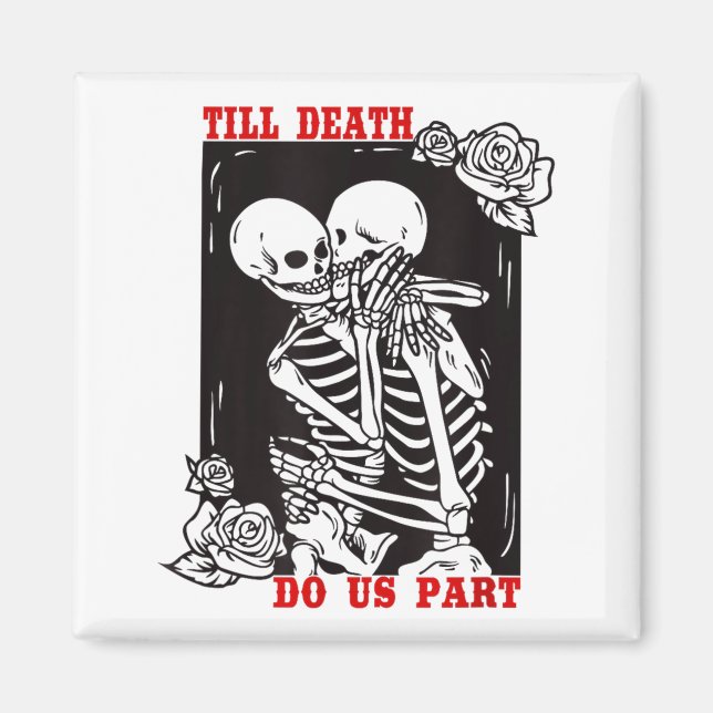 Imã Till Death Do Us Part Wedding Skeleton Couple Vale (Frente)