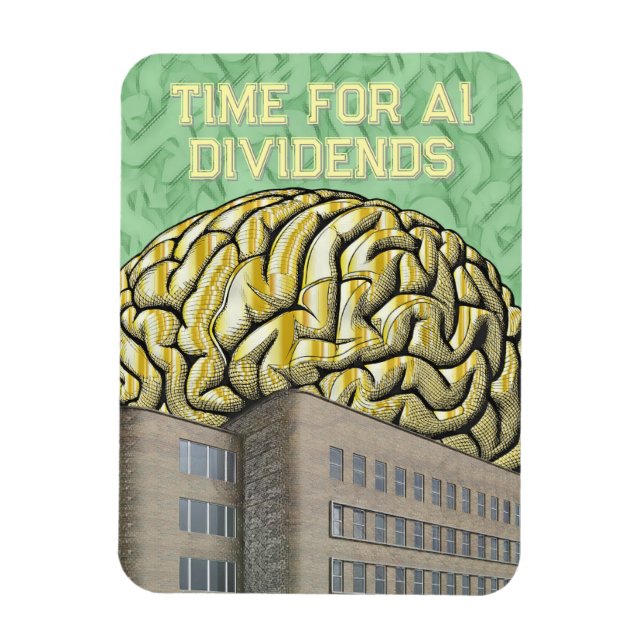 Ímã Time For AI Dividends (Vertical)