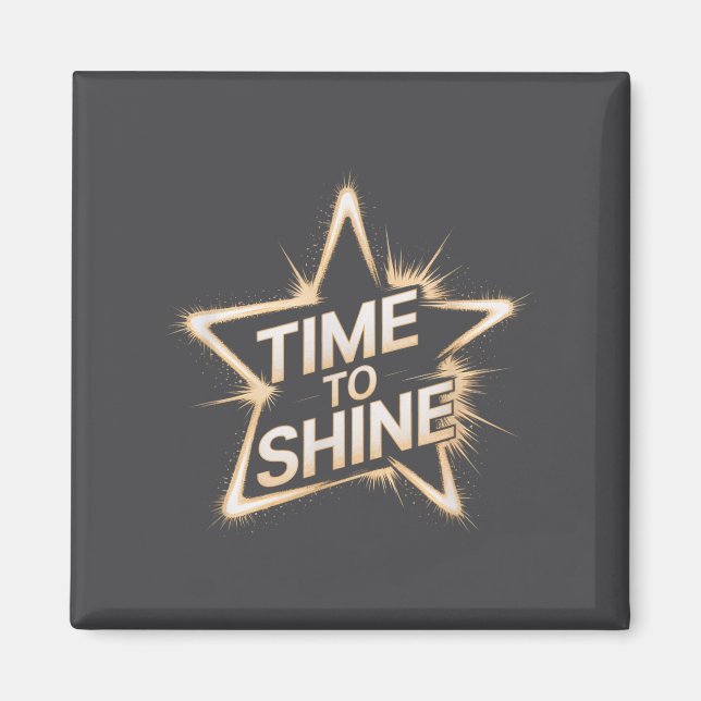 Imã Time Women To Shine Motivational Star Men Kids  (Frente)