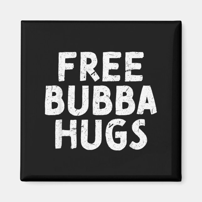 Imã Tio Bubba Para o Seu Irmão Favorito Bubba (Frente)