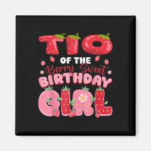 Imã Tio Da Berry Sweet Birthday Girl Strawberry Pa