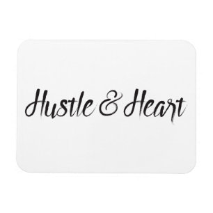 Ímã Tipografia de Hustle e Heart