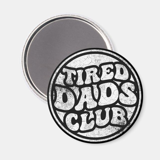 Imã Tired Pais Club Funny (Front/Back)
