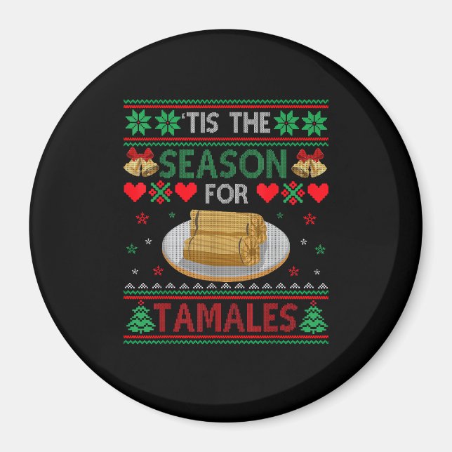 Imã Tis Season For Tamales Funny Christmas Food (Frente)