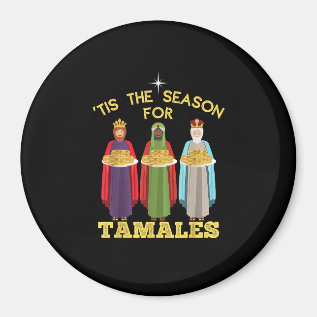 Imã Tis Season For Tamales Funny Mexican Christmas (Frente)