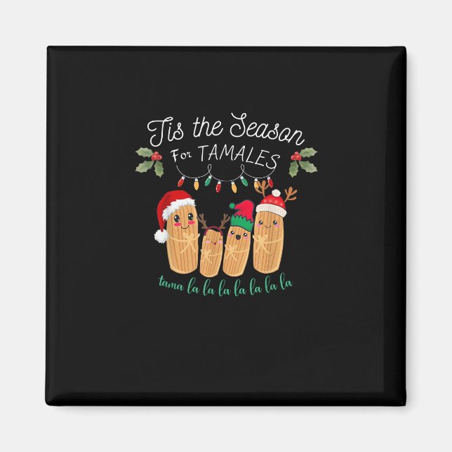Imã Tis Season For Tamales Mexican Christmas Modern (Frente)