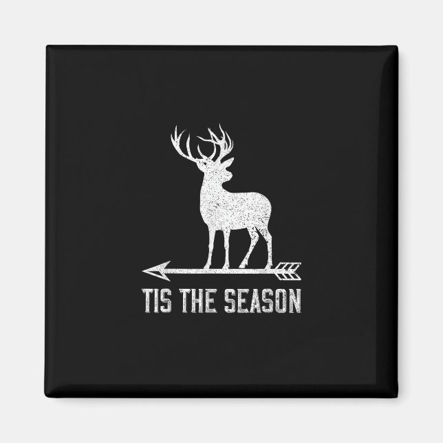 Imã Tis The Season Funny Deer Hunting (Frente)