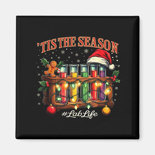 Imã Tis The Season Lab Life Medical Christmas Scientis (Frente)