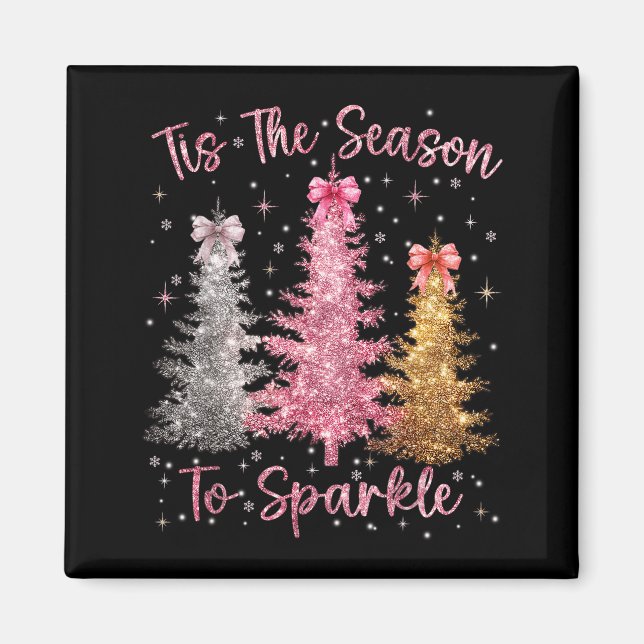 Imã Tis The Season Sparkle Christmas Tree Xmas Women G (Frente)