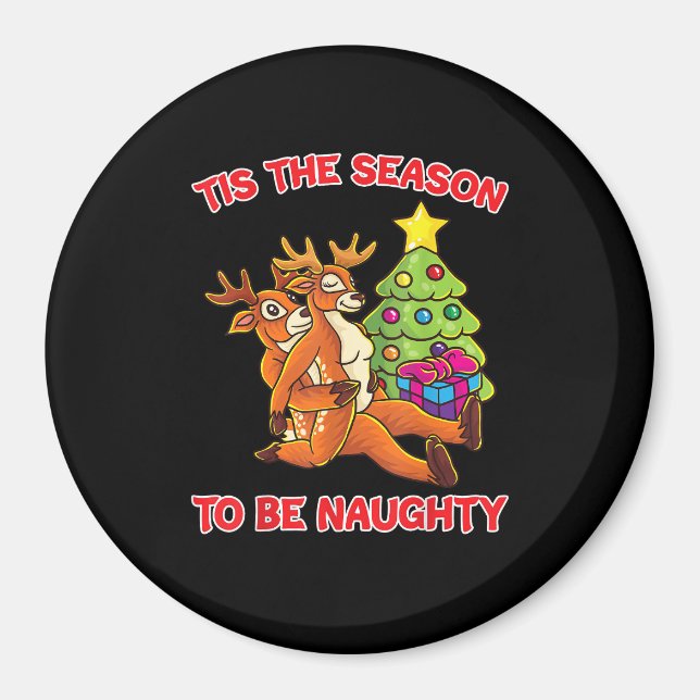 Imã Tis The Season To Naughty Rudolph Reindeer Couple (Frente)
