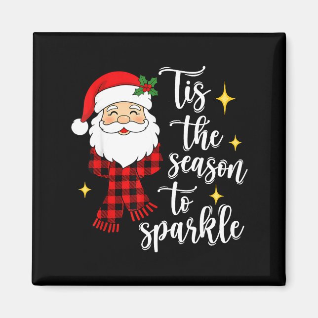 Imã Tis The Season To Sparkle Cute Santa Christmas  (Frente)