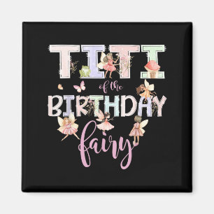 Imã Titi Da Fada De Aniversário Menina Mágica De Anive