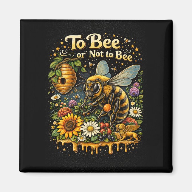 Imã To Bee or Not to Bee (Frente)