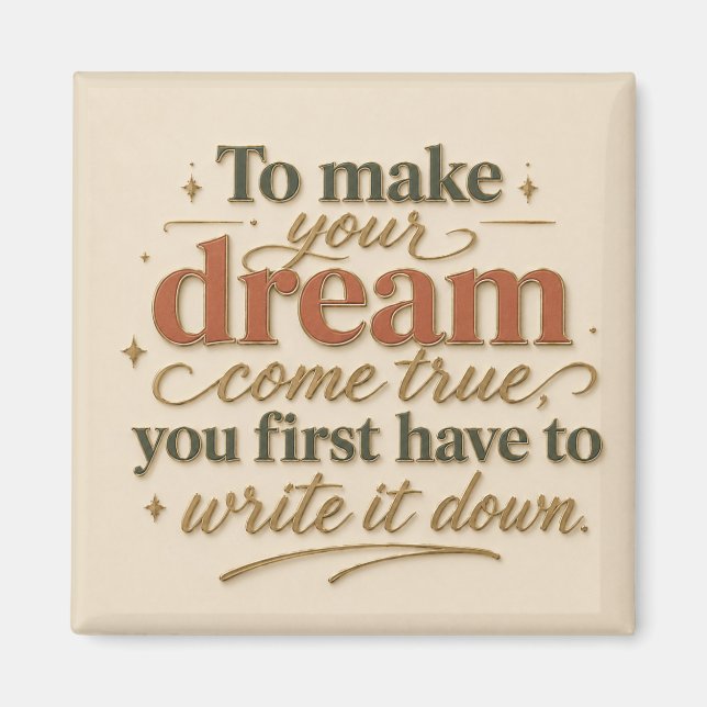 Imã To Make Your Dream Come True (Frente)