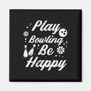 Imã Tocar Boliches Ser Feliz Retro Bowler Mulheres Men