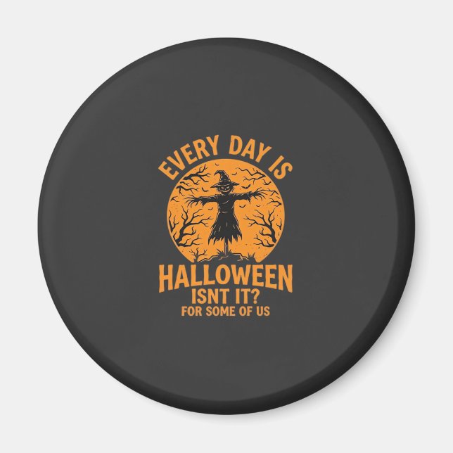 Imã Toda a Vida é um Espantalho de Halloween Feiticeir (Frente)