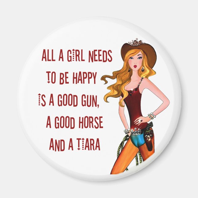 Imã "Toda Uma Cowgirl Diva Precisa Ser Feliz..." (Frente)
