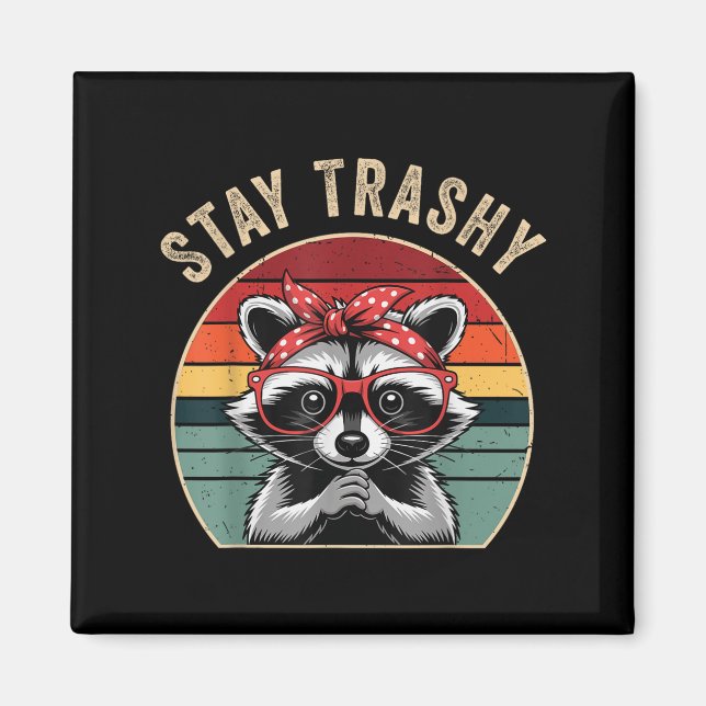 Imã Toddler Girl Stay Trashy Raccoon Feral Mom Funny T (Frente)