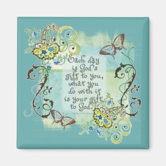 Imã Todo dia é o presente de Deus para você, Magnet (Frente)