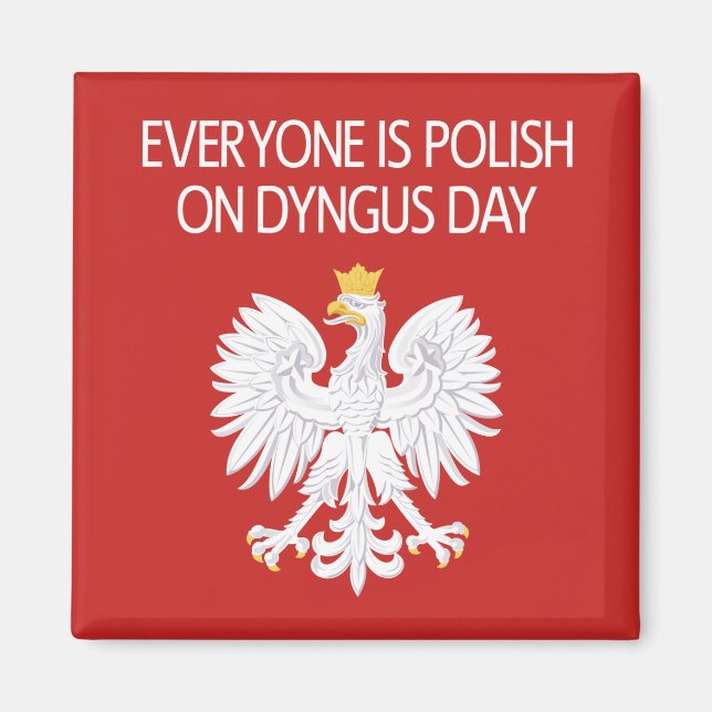 Imã Todo mundo é polonês no dia de Dyngus (Frente)