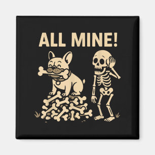 Imã Todos Meus Ossos de Cão de Halloween