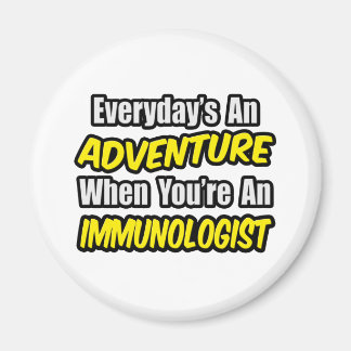 Imã Todos os dias é uma aventura. Imunologista